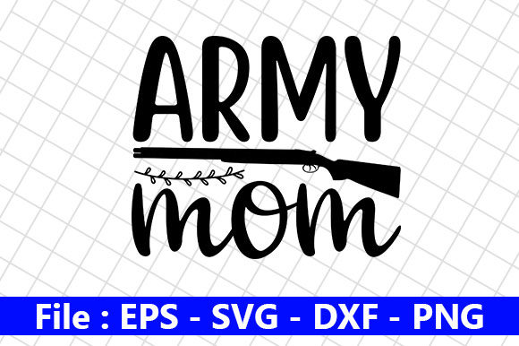 Mom Design, Army Mom – A Thoughtful Embroidery File for Patriotic Projects