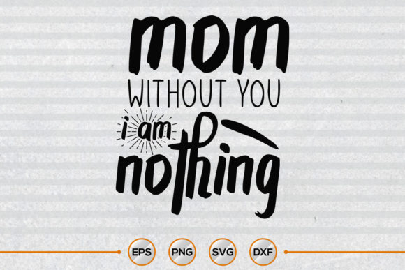 Mom Without You I Am Nothing – A Designer’s Real-World Review