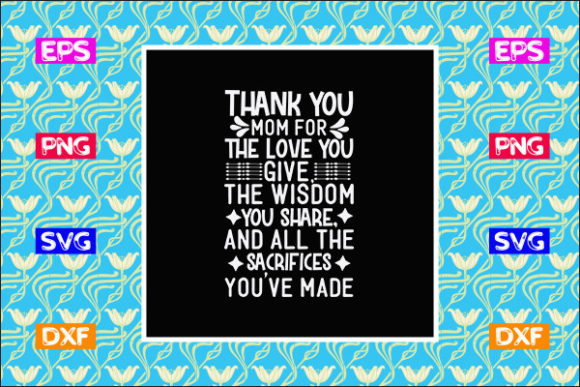 Mother s Day SVG Design, Thank You Mom F