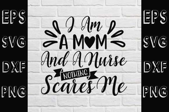 Nurse Svg Design: A Mom and a Nurse