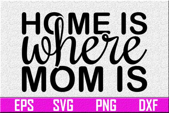 Women's Day SVG: 'Home Is Where Mom Is' – A Review for Real Embroidery Use