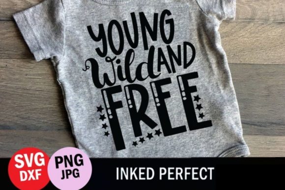 Young Wild and Free